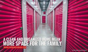 A clean and organized home means more space for the family